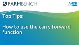 FARMBENCH: How to use the ‘carry forward’ function